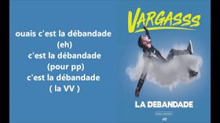 Vargasss - La Débandade (PAROLE)