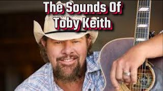 The Sounds Of Toby Keith