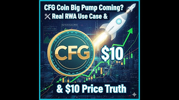 CFG Coin Big Pump Coming? 🚀 Real RWA Use Case & $10 Price Truth#JustEarn