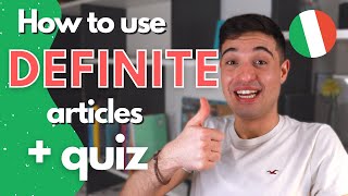 Italian Definite Articles + practice quiz (eng audio)