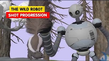 The Wild Robot | Roz Shot Progression | Animation Breakdowns | 3D Animation Internships