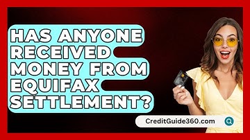 Has Anyone Received Money From Equifax Settlement? - CreditGuide360.com