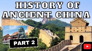 History of Ancient China [Part 2]