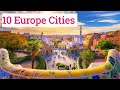 TOP 10 Most Visited Cities In Europe In 2026