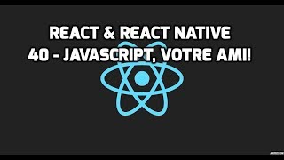Formation React & React Native - 40 - Refactoring