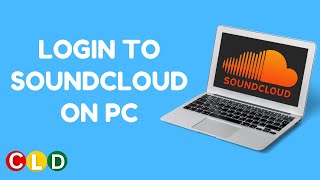 How to login SoundCloud on Desktop