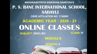 CLASS 4TH SUBJECT ENGLISH MODULE 8 SESSION 4