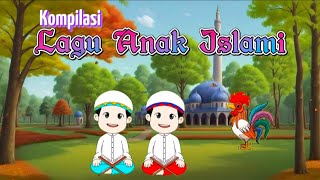 19 Menit Kompilasi Lagu Anak Islami Pilihan Terpopuler dan Terbaik dengan Animasi Lucu Kesukaan Anak