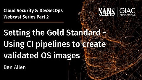 Setting the Gold Standard: Using CI Pipelines to Create Validated OS Images
