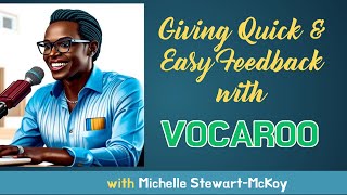 Quick and easy feedback with Vocaroo