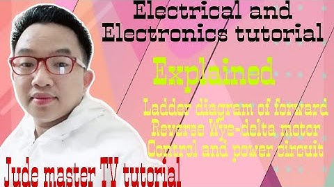 Explained forward reverse wye delta control and power circuit diagram/Jude master TV tutorial