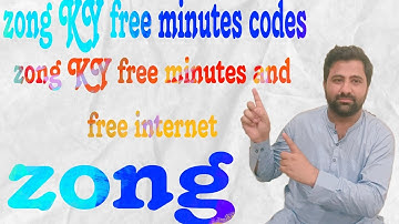 free minutes code zong |zong KY free minutes or free internet kesy hasil krain |Zong free call code