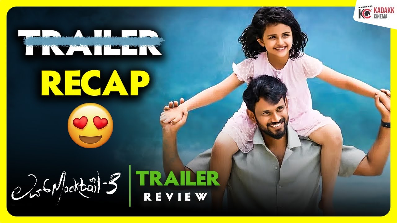 LOVE MOCKTAIL 3 Trailer Review | Darling Krishna | Kadakk Cinema