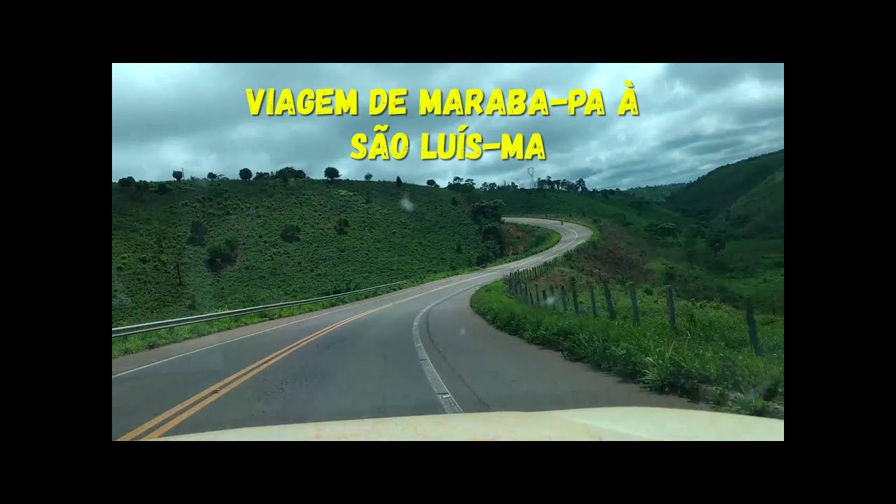 VIAGEM DE MARABA-PA À SÃO LUÍS-MA