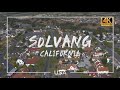 USA🇺🇸- Solvang | California Danish Village | Santa Barbara | 4K UHD Drone