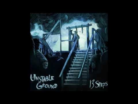 Unstable Grounds - The Revolt (13 steps EP) 2017