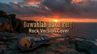 'Menolak Lupa Hits 1984! - Bawalah Daku Pergi (Anita Sarawak) Modern Rock Cover 🤘'