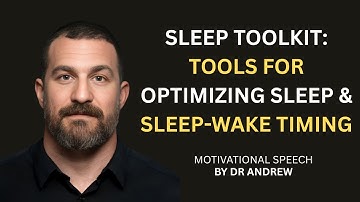SLEEP TOOLKIT: TOOLS FOR OPTIMIZING SLEEP & SLEEP-WAKE TIMING