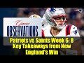 Patriots vs Saints Week 6: 8 Key Takeaways from New England's Win