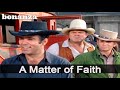 Bonanza - A Matter of Faith || Free Western Series || Cowboys || Full Length || English