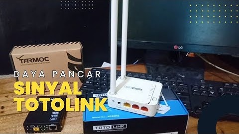 KEKUATAN DAYA PANCAR SINYAL TOTOLINK