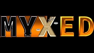MYXED - Theme Opening Title Sequence Rough