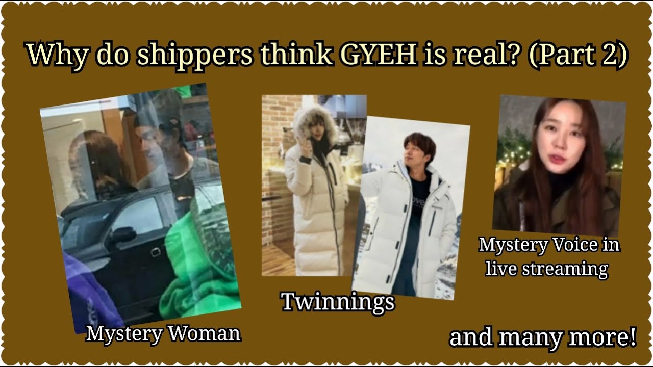 Why do shippers think Gong Yoo - Yoon Eun Hye is real? PART 2