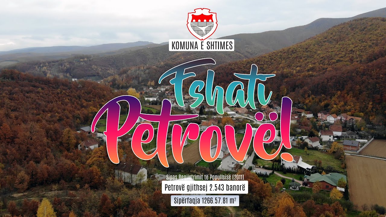 Fshati Petrovë, Komuna e Shtimes Nëntor 2020 exploruar nga Droni