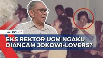 Viral Pernyataan soal Ijazah Jokowi, Eks Rektor UGM Tarik Ucapan, Ngaku Diancam? | KOMPAS PETANG