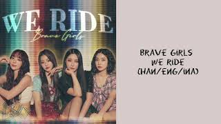 Brave girls 'we ride' lirik terjemahan