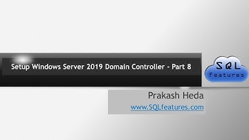 Setup Windows Server 2019 Domain Controller
