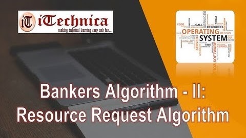 32. Bankers Algorithm (Part-2) explanation step by step