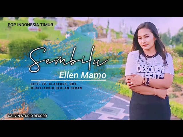Sembilu//Lagu Pop Indonesia//Official Video & Musik//Voc : Ellen Mamo// Cipt : Fr. Blasedus, BHK// class=