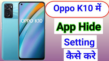 Oppo k10 me app hide kaise kare/hide apps in oppo k10 /oppo k10 app hide setting