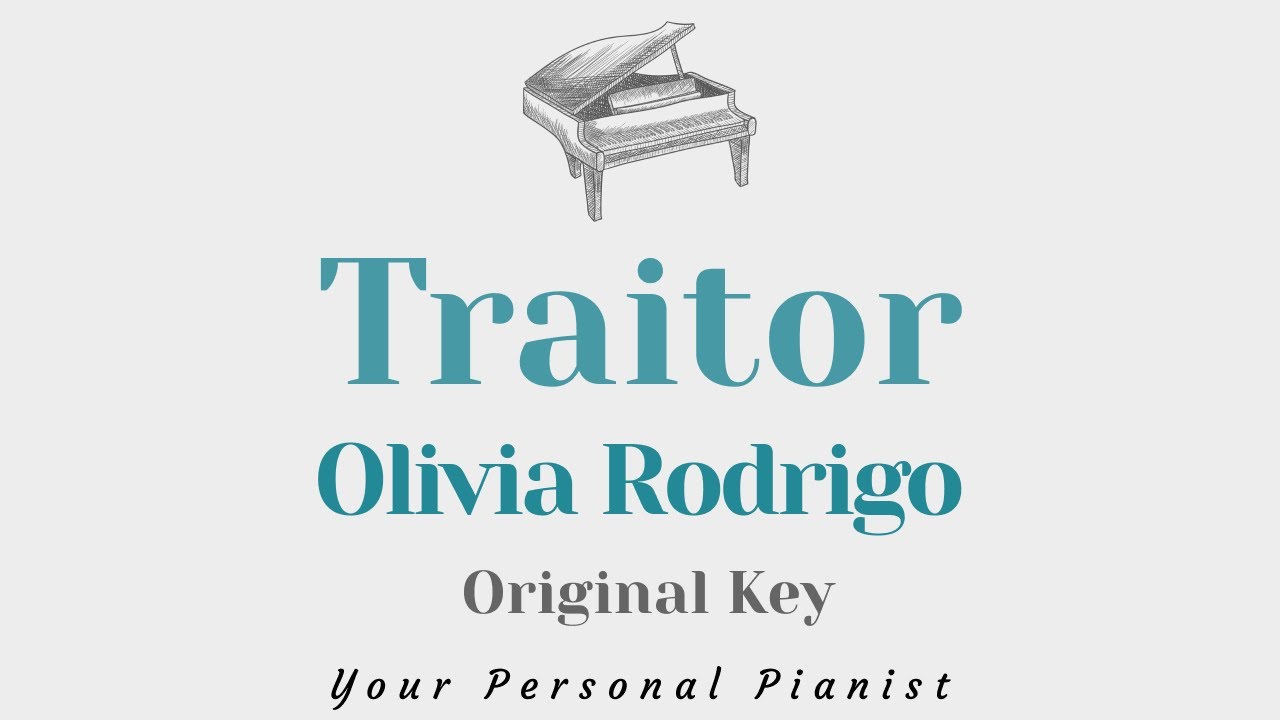 Traitor - Olivia Rodrigo (Original Key Karaoke) - Piano Instrumental Cover with Lyrics