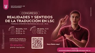Congreso Realidades y Sentidos de la Traducción en Lengua de Señas Colombiana