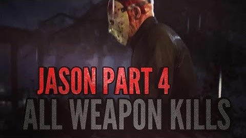 Friday13th Game Jason Part 4 All Weapon Kills