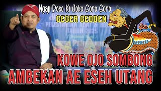 🔴 NGAJI ROSO UTANG AMBE AN || Ceramah Lucu Ki Joko Goro Goro Bulan Suro #ceramahlucu
