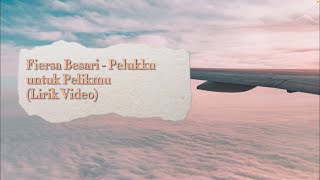 Pelukku untuk pelikmu - Fiersa Besari (cover by eclat) || Lirik video