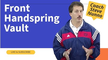 Front Handspring Vault - Coach Steve Nunno