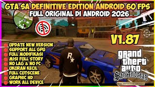 UPDATE 2026!! GAME GTA SA DEFINITIVE EDITION V1.87 ANDROID 60 FPS Suport Shadow (Rockstar Version)