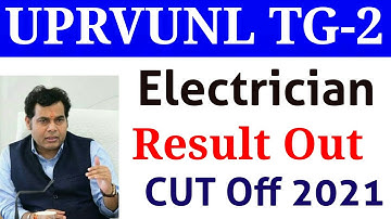UPRVUNL TG2 Electrician Result 2021 I UPRVUNL TG2 Electrician Cut Off 2021