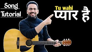 Miniatura del video "Tu wahi pyar hai | song tutorial | hindi christian song |@HeartofWorship24"