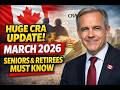 huge cra update march 2026 – what every canadian senior must know now