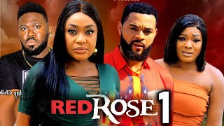 RED ROSE SEASON 1 (New Movie) Stephen Odimgbe /Lizzy Gold 2024 Latest Nigerian Nollywood Movie
