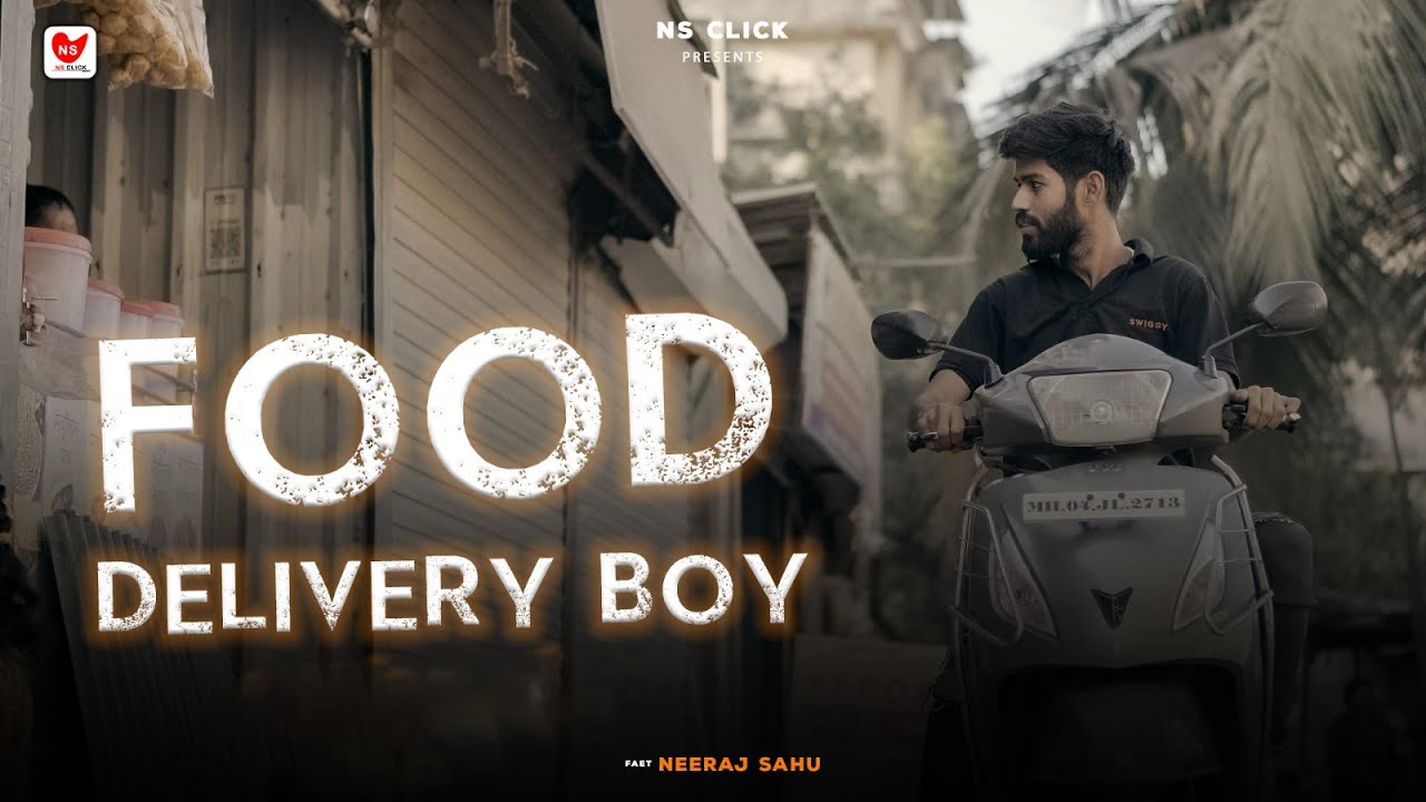 Between Story Of A Delivery Boy Short Film Neeraj sahu & Ashish Patel YouTube