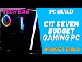 Custom Budget Gaming PC Build - CIT Seven RGB Case & Ryzen 5