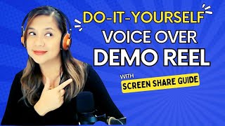 HOW TO MAKE YOUR OWN VOICEOVER DEMO REEL| STEP BY STEP SHARE SCREEN GUIDE