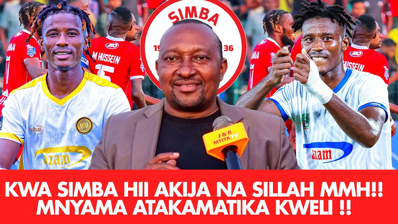 MBWADUKE: SILLAH MSIMU UJAO MSIMBAZI? KAMA AKITUA BREKI YA KWANZA NUSU FAINALI KLABU BINGWA?