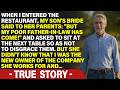My Son's Fiancee Called Me A Poor Old Man. But She Didn't Know That I Was Her Boss... ｜TRUE STORY